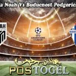 Prediksi Bola Noah Vs Buducnost Podgorica 8 Juli 2025