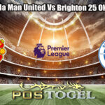 Prediksi Bola Man United Vs Brighton 25 Oktober 2025