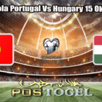 Prediksi Bola Portugal Vs Hungary 15 Oktober 2025