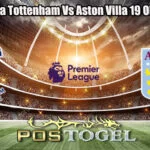 Prediksi Bola Tottenham Vs Aston Villa 19 Oktober 2025