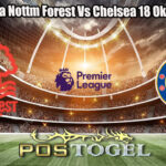 Prediksi Bola Nottm Forest Vs Chelsea 18 Oktober 2025