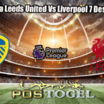 Prediksi Bola Leeds United Vs Liverpool 7 Desember 2025