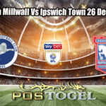 Prediksi Bola Millwall Vs Ipswich Town 26 Desember 2025