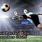 Prediksi Parlay Jitu 31 Desember 2025