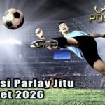 Prediksi Parlay Jitu 31 Maret 2026