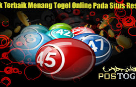 Trik Terbaik Menang Togel Online Pada Situs Resmi