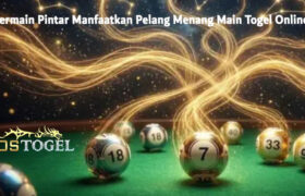 Bermain Pintar Manfaatkan Pelang Menang Main Togel Online